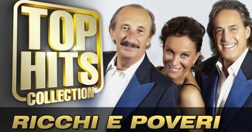 Ricchi E Poveri -Top Hits Collection