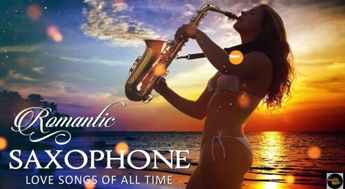Top 400 Romantic Saxophone Love Songs 